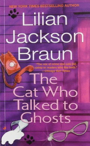 Lilian Jackson Braun/The Cat Who Talked to Ghosts