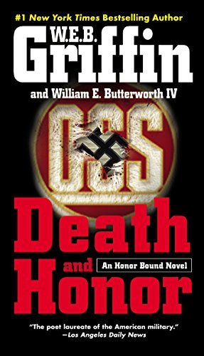 W. E. B. Griffin/Death and Honor