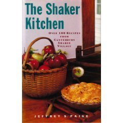 Jeffrey Paige Shaker Kitchen Over 100 Recipes From Canterbu 