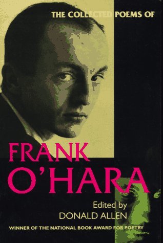 FRANK O'HARA/Collected Poems Of Frank O'Hara,The