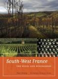 Paul Strang South West France The Wines And Winemakers 