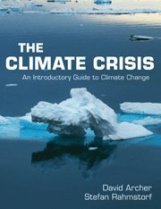 David Archer The Climate Crisis 