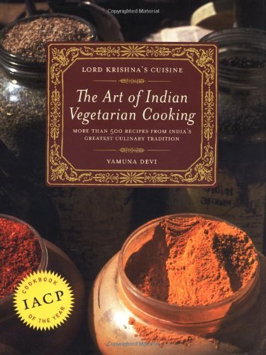 Yamuna Devi Lord Krishna's Cuisine The Art Of Indian Vegetarian Cooking 
