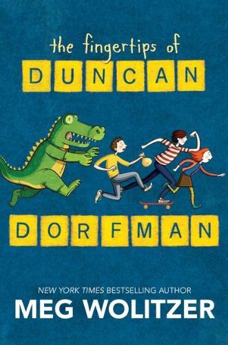 Meg Wolitzer/The Fingertips of Duncan Dorfman