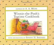 A. A. Milne Winnie The Pooh's Teatime Cookbook 