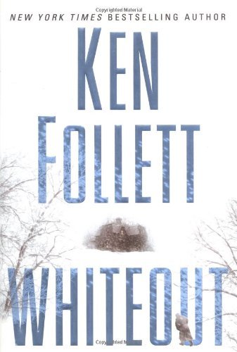 Ken Follett/Whiteout