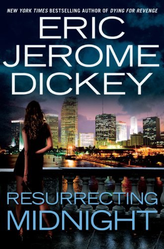 Eric Jerome Dickey/Resurrecting Midnight
