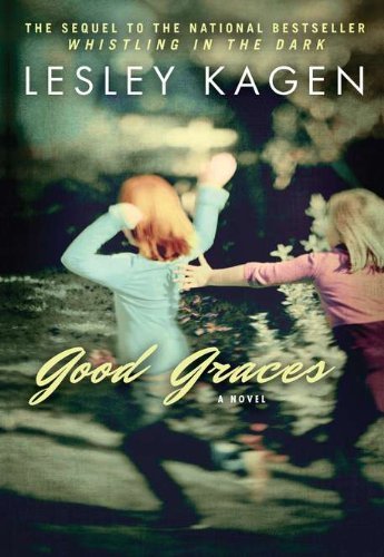 Lesley Kagen Good Graces 