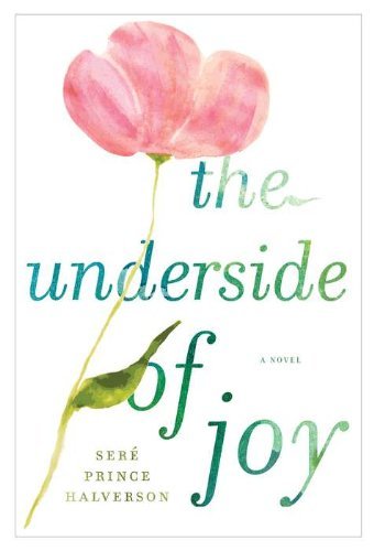 Sere Prince Halverson/The Underside of Joy