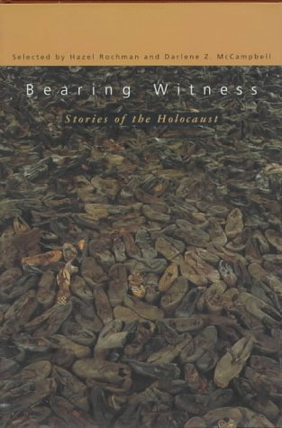 Hazel Rochman Bearing Witness Stories Of The Holocaust 