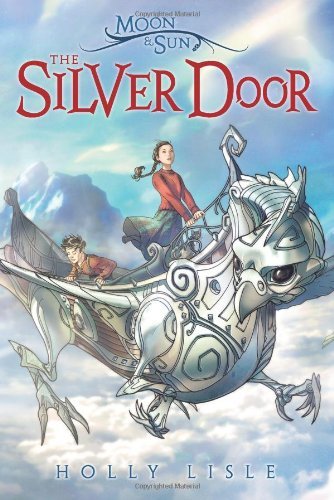 Holly Lisle The Silver Door 