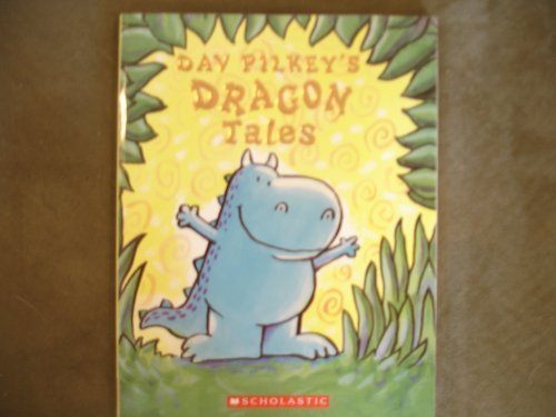 DAV PILKEY/DRAGON TALES