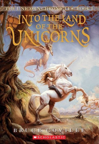Bruce Coville/Into the Land of the Unicorns