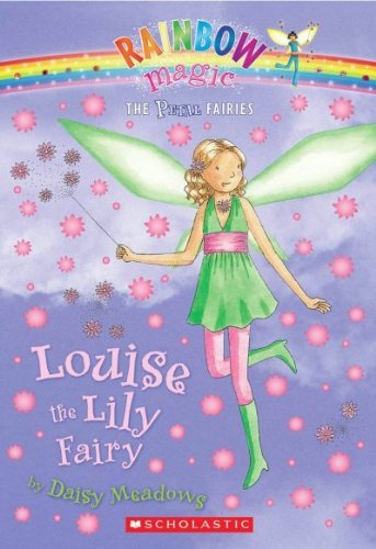 Daisy Meadows Petal Fairies #3 Louise The Lily Fairy A Rainbow Magic Book 