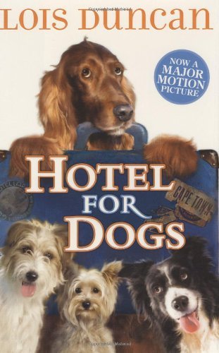 Lois Duncan/Hotel for Dogs