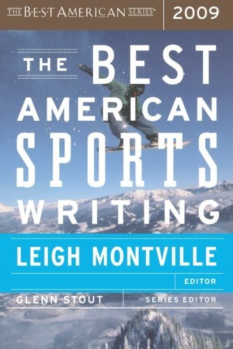 Leigh (EDT) Montville/The Best American Sports Writing 2009@Original