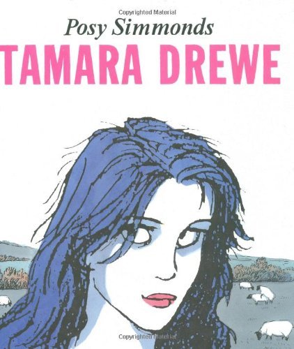 Posy Simmonds/Tamara Drewe