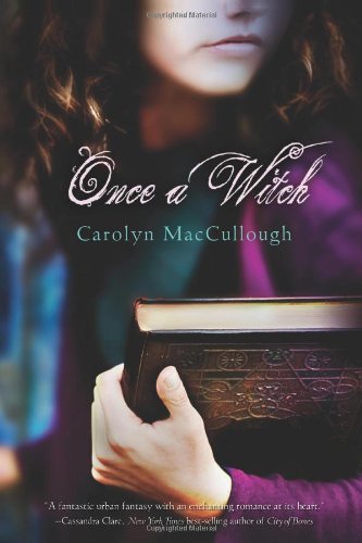 Carolyn MacCullough/Once a Witch
