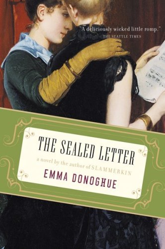 Emma Donoghue Sealed Letter 