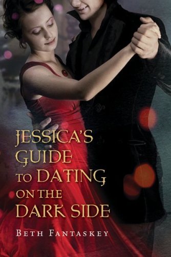 Beth Fantaskey/Jessica's Guide to Dating on the Dark Side