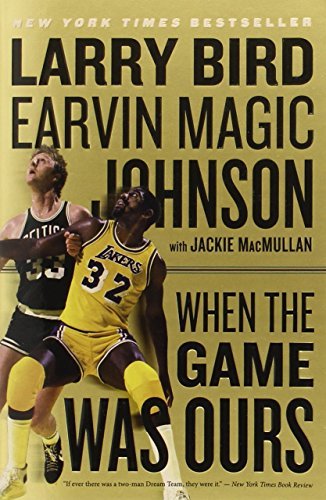 Larry Bird/When The Game Was Ours