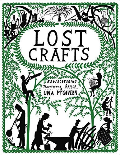 Chambers (ed ) Lost Crafts Rediscovering Traditional Skills 