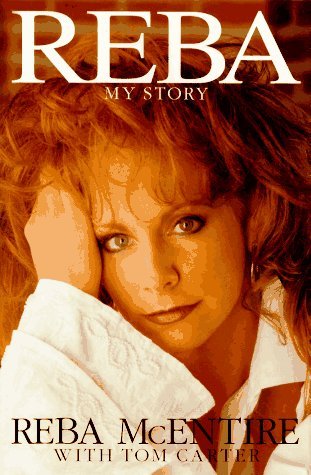 Reba Mcentire/Reba: My Story@Reba: My Story