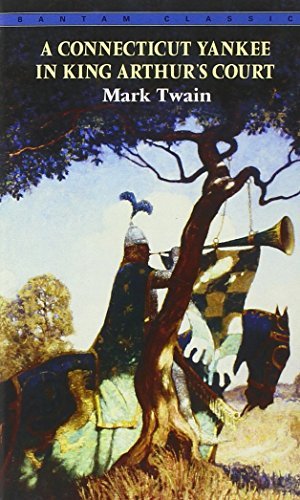 Mark Twain/A Connecticut Yankee in King Arthur's Court