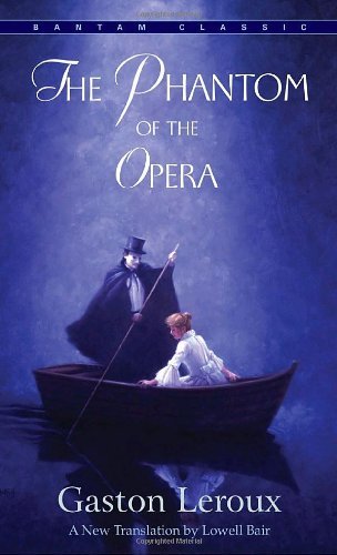 Gaston LeRoux/The Phantom of the Opera