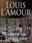 Louis L'amour Guns Of The Timberlands Revised 
