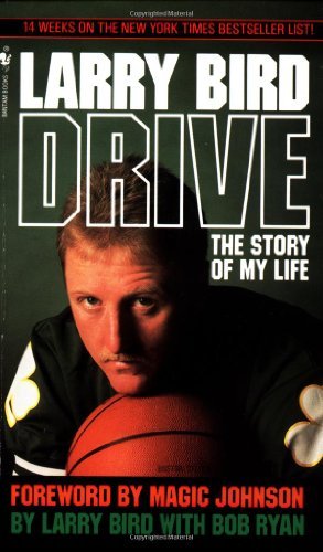 Larry Bird/Drive@ The Story of My Life