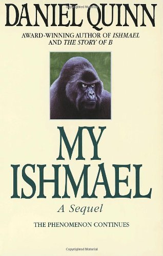 Daniel Quinn/My Ishmael