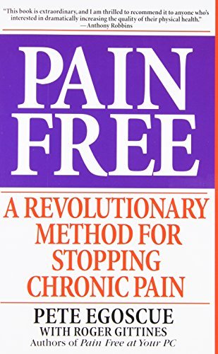 Pete Egoscue Pain Free A Revolutionary Method For Stopping Chronic Pain 