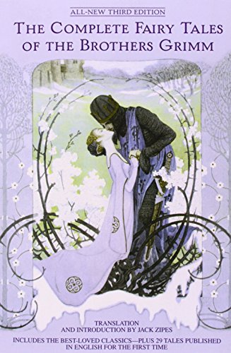 Jacob Grimm/The Complete Fairy Tales of the Brothers Grimm@0003 EDITION;