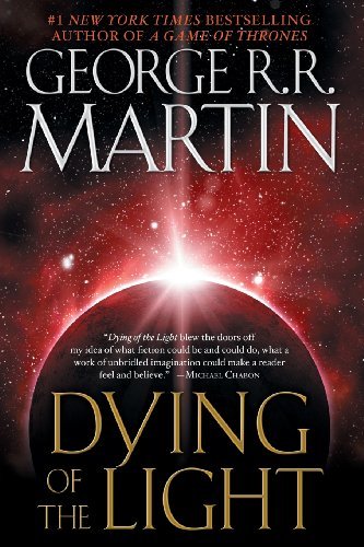 George R. R. Martin/Dying Of The Light