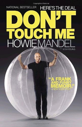 Howie Mandel/Here's the Deal@ Don't Touch Me