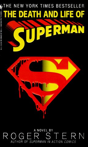 Roger Stern/The Death And Life Of Superman