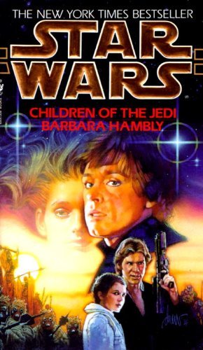 Barbara Hambly/Children of the Jedi@ Star Wars Legends