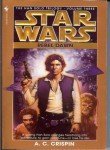 A. C. Crispin Rebel Dawn Star Wars Legends (the Han Solo Trilogy) 