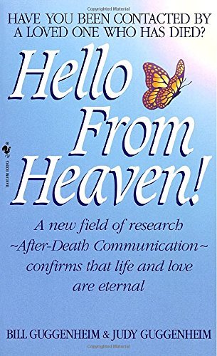 Bill Guggenheim/Hello From Heaven!@A New Field Of Research--After-Death Communicatio