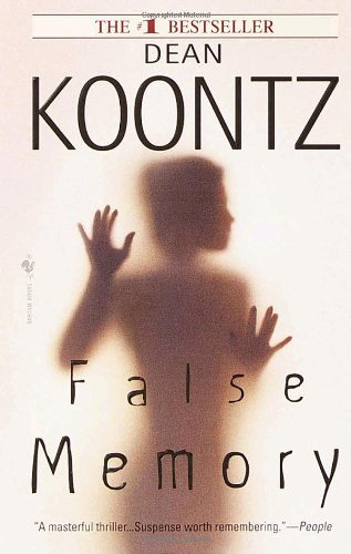 Dean R. Koontz/False Memory