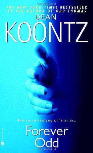 Dean R. Koontz/Forever Odd