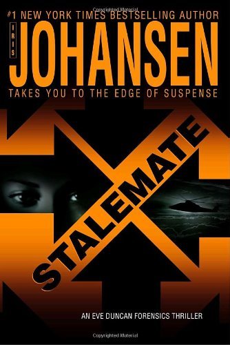 Iris Johansen/Stalemate@Eve Duncan Forensics Thriller