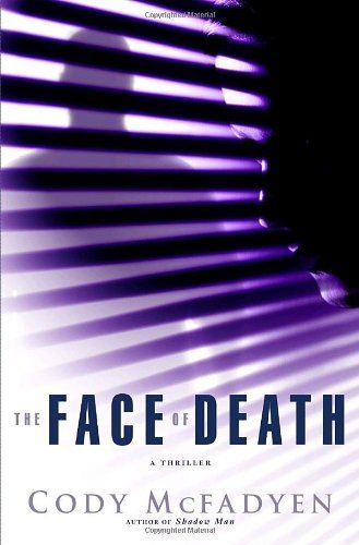 CODY MCFADYEN/THE FACE OF DEATH