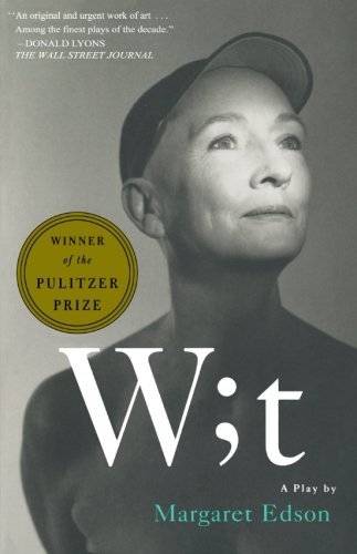Margaret Edson/Wit