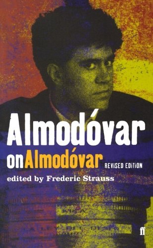 Strauss Fr?d?ric Almod?var On Almod?var Revised 
