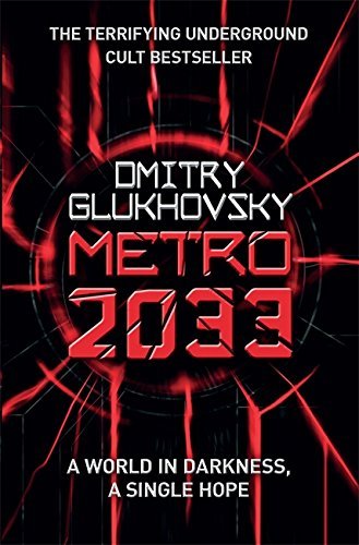 Dmitry Glukhovsky/Metro 2033
