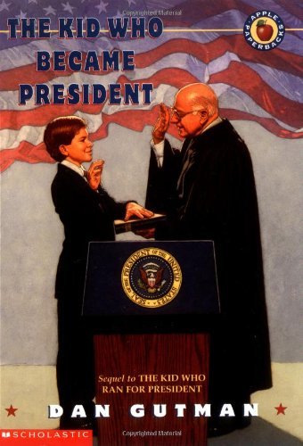 Dan Gutman/Kid Who Became President,The