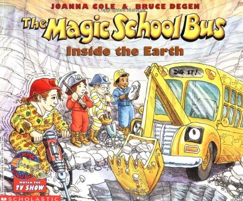 Joanna Cole/The Magic School Bus Inside the Earth