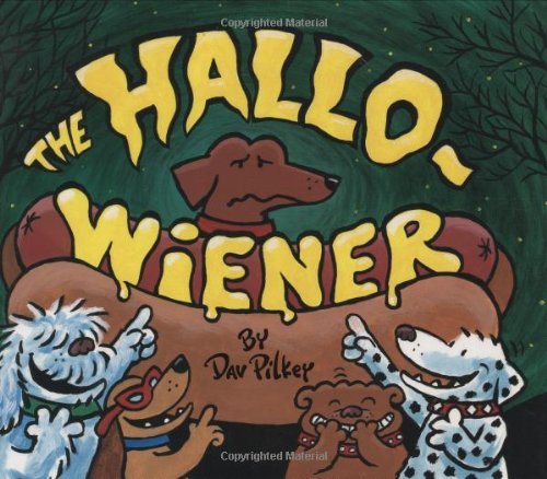 Dav Pilkey The Hallo Weiner 
